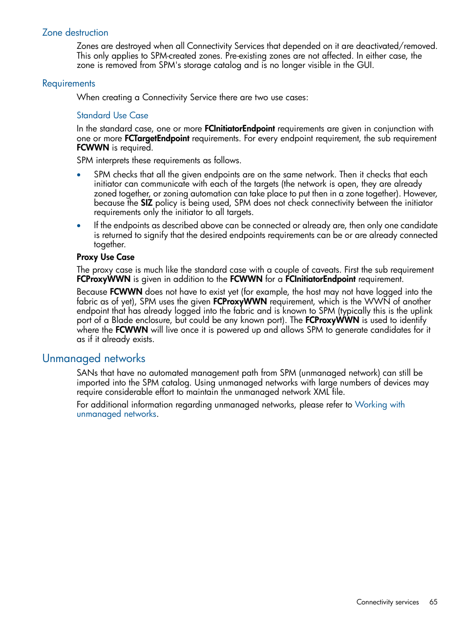 Zone destruction, Requirements, Unmanaged networks | Zone destruction requirements | HP Matrix Operating Environment Software User Manual | Page 65 / 107