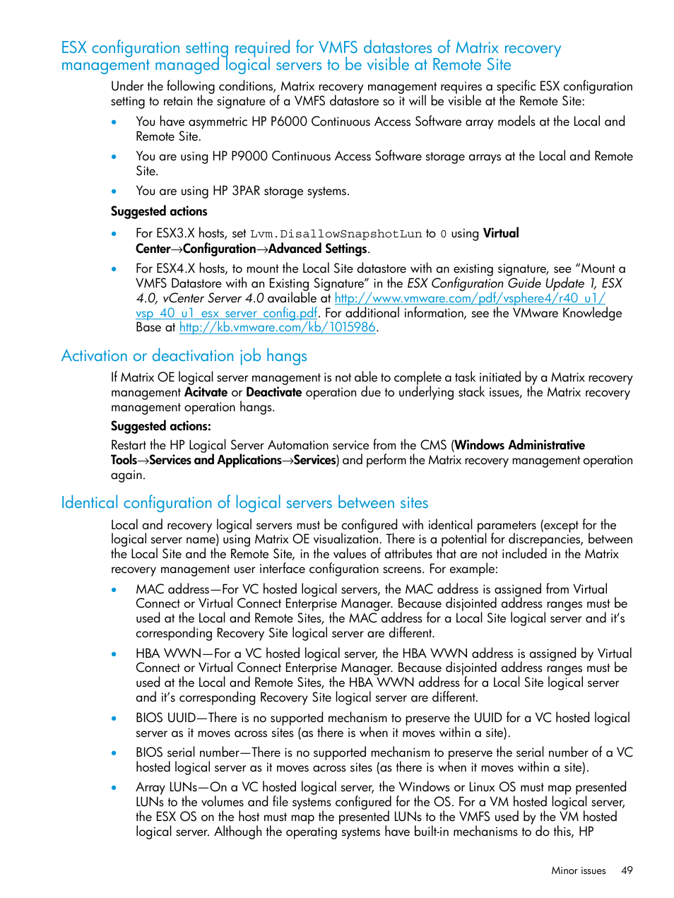 Activation or deactivation job hangs | HP Matrix Operating Environment Software User Manual | Page 49 / 74