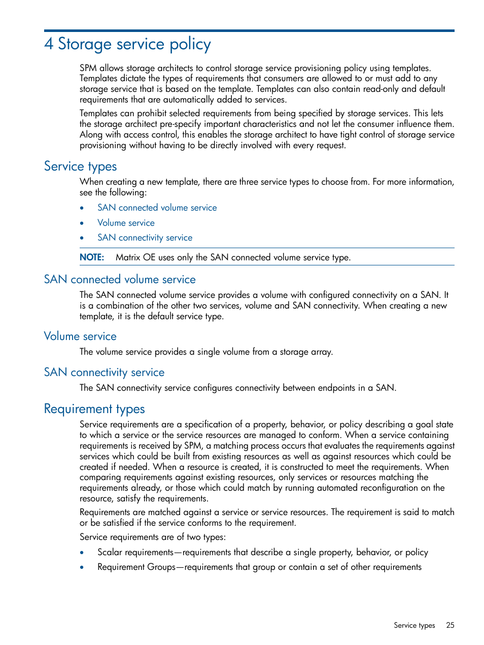 4 storage service policy, Service types, San connected volume service | Volume service, San connectivity service, Requirement types | HP Matrix Operating Environment Software User Manual | Page 25 / 120