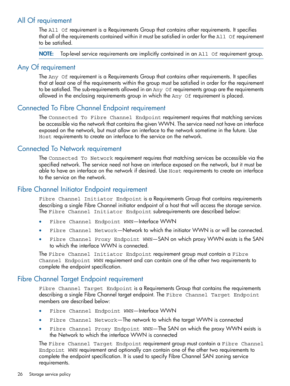 All of requirement, Any of requirement, Connected to fibre channel endpoint requirement | Connected to network requirement, Fibre channel initiator endpoint requirement, Fibre channel target endpoint requirement | HP Matrix Operating Environment Software User Manual | Page 26 / 120