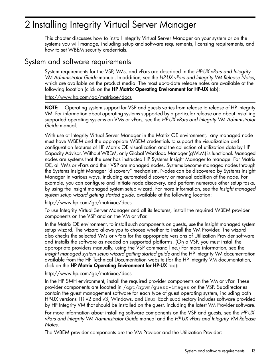 2 installing integrity virtual server manager, System and software requirements | HP Matrix Operating Environment Software User Manual | Page 13 / 152