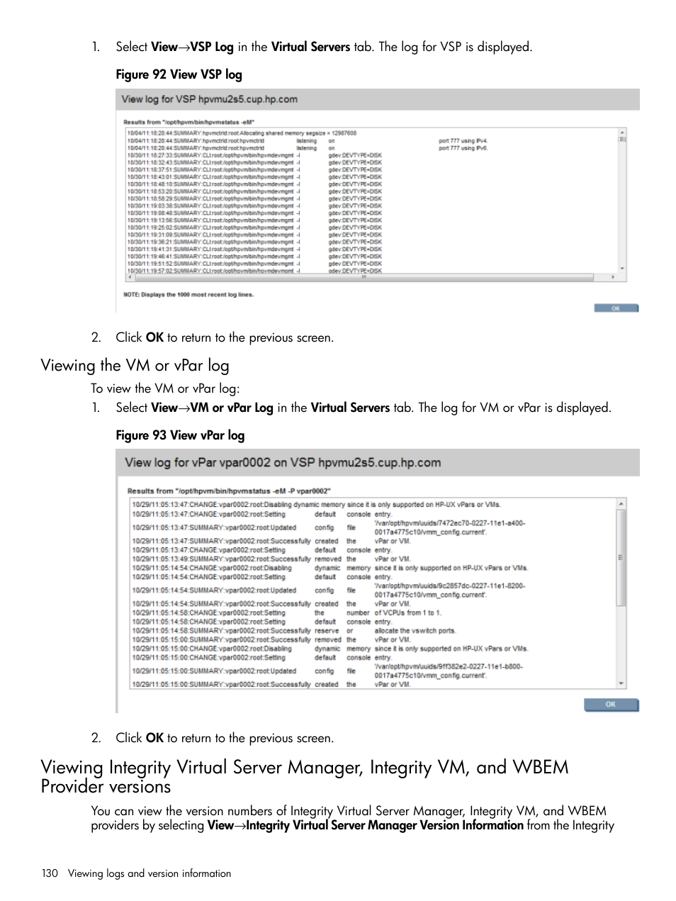 Viewing the vm or vpar log, Viewing, Viewing the vm or | HP Matrix Operating Environment Software User Manual | Page 130 / 152