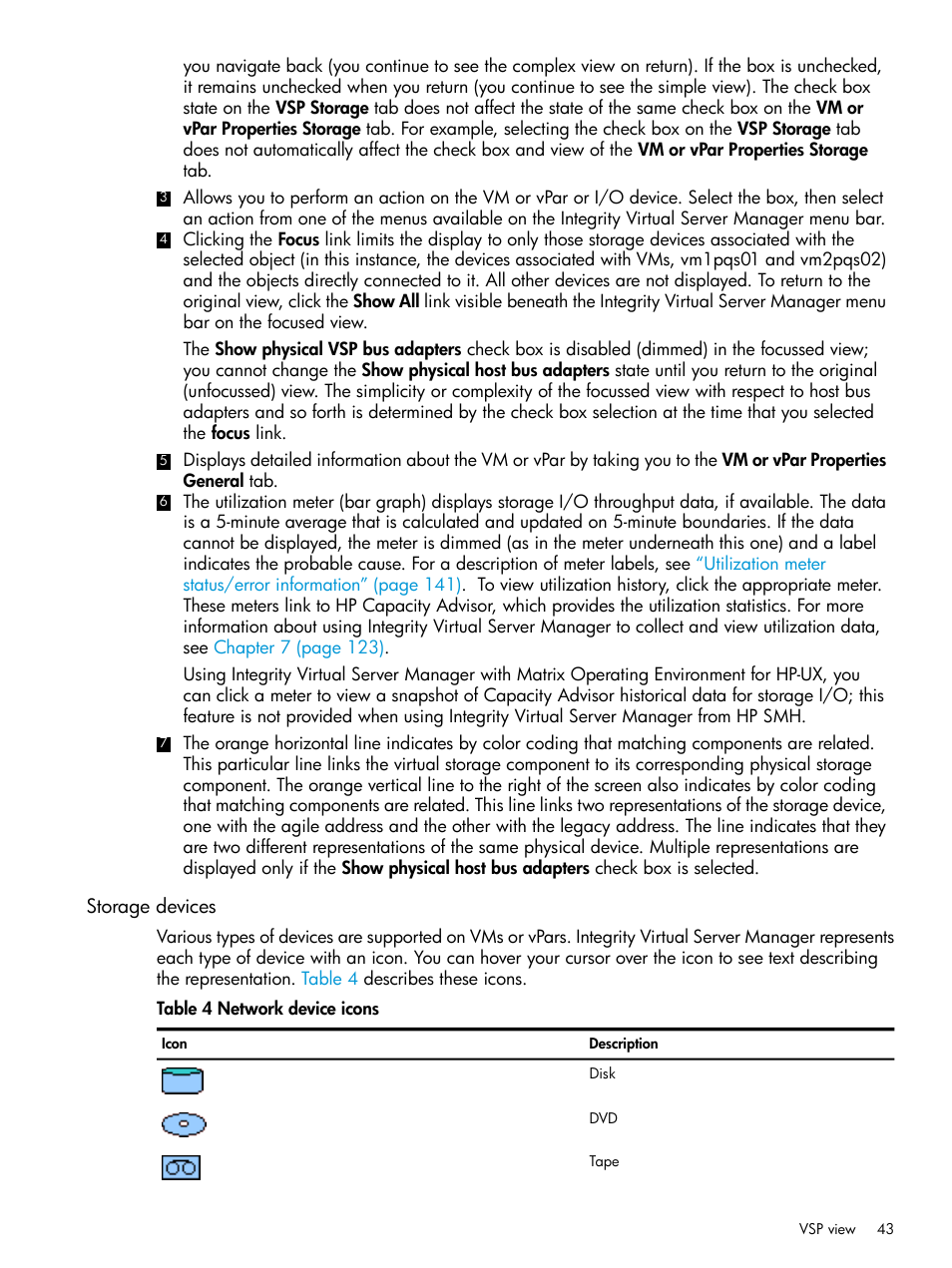 Storage devices | HP Matrix Operating Environment Software User Manual | Page 43 / 152