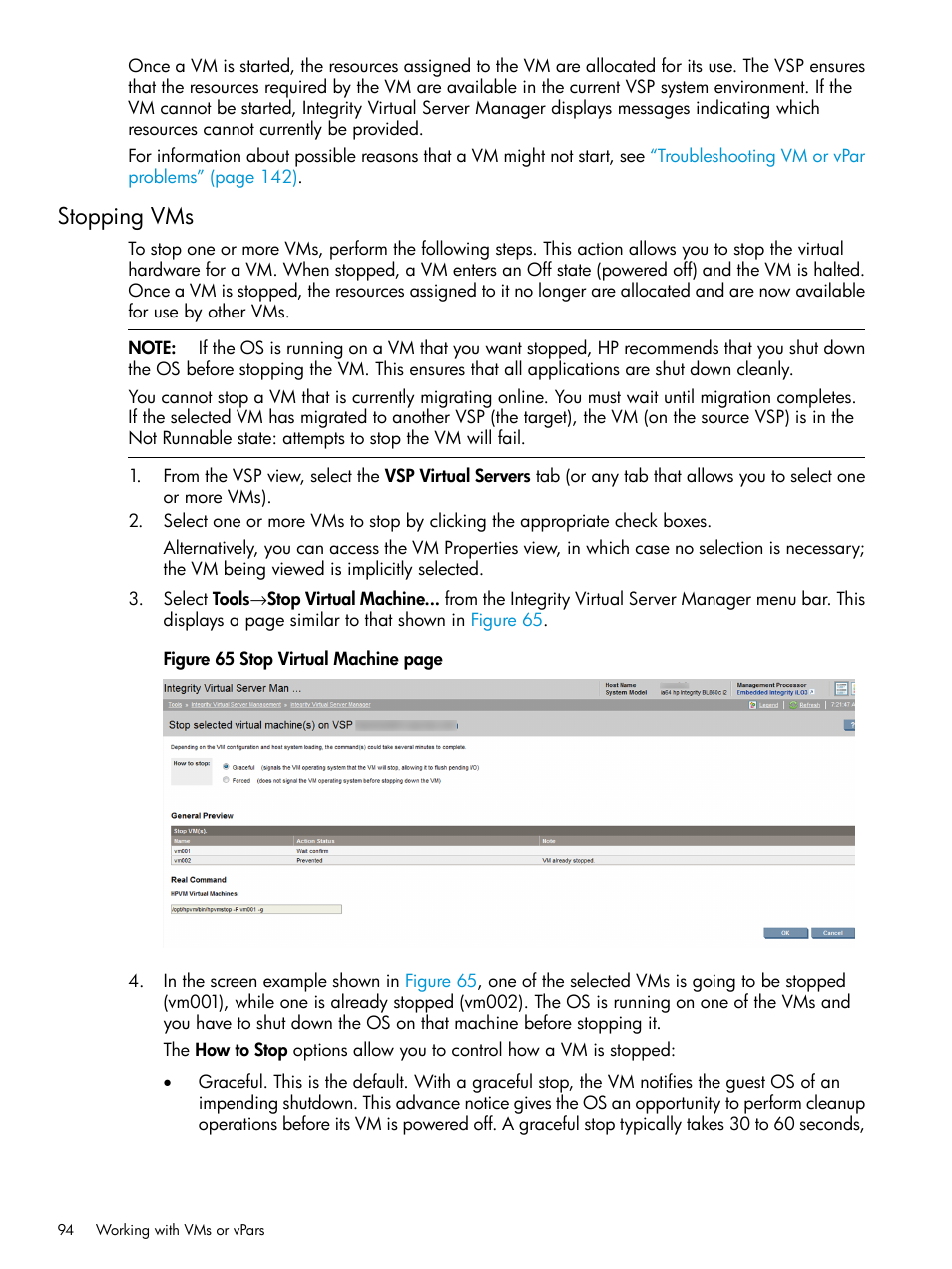 Stopping vms | HP Matrix Operating Environment Software User Manual | Page 94 / 152