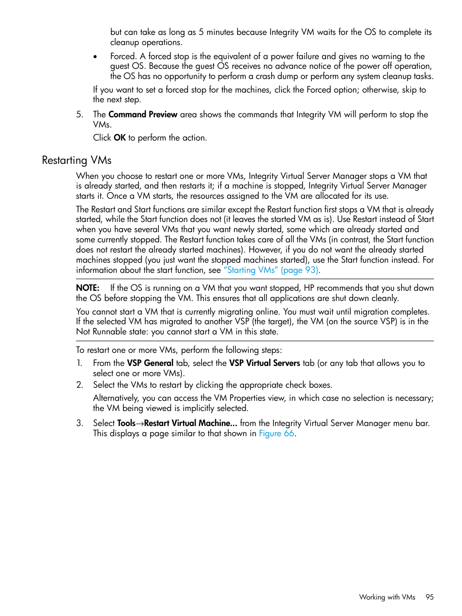 Restarting vms | HP Matrix Operating Environment Software User Manual | Page 95 / 152