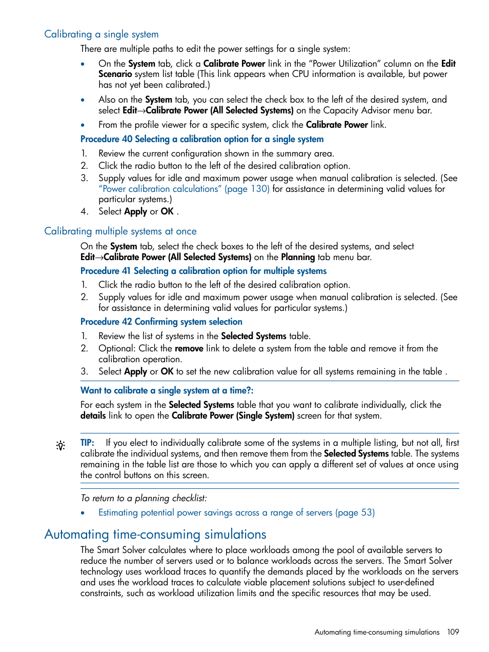 Calibrating a single system, Calibrating multiple systems at once, Automating time-consuming simulations | HP Matrix Operating Environment Software User Manual | Page 109 / 189
