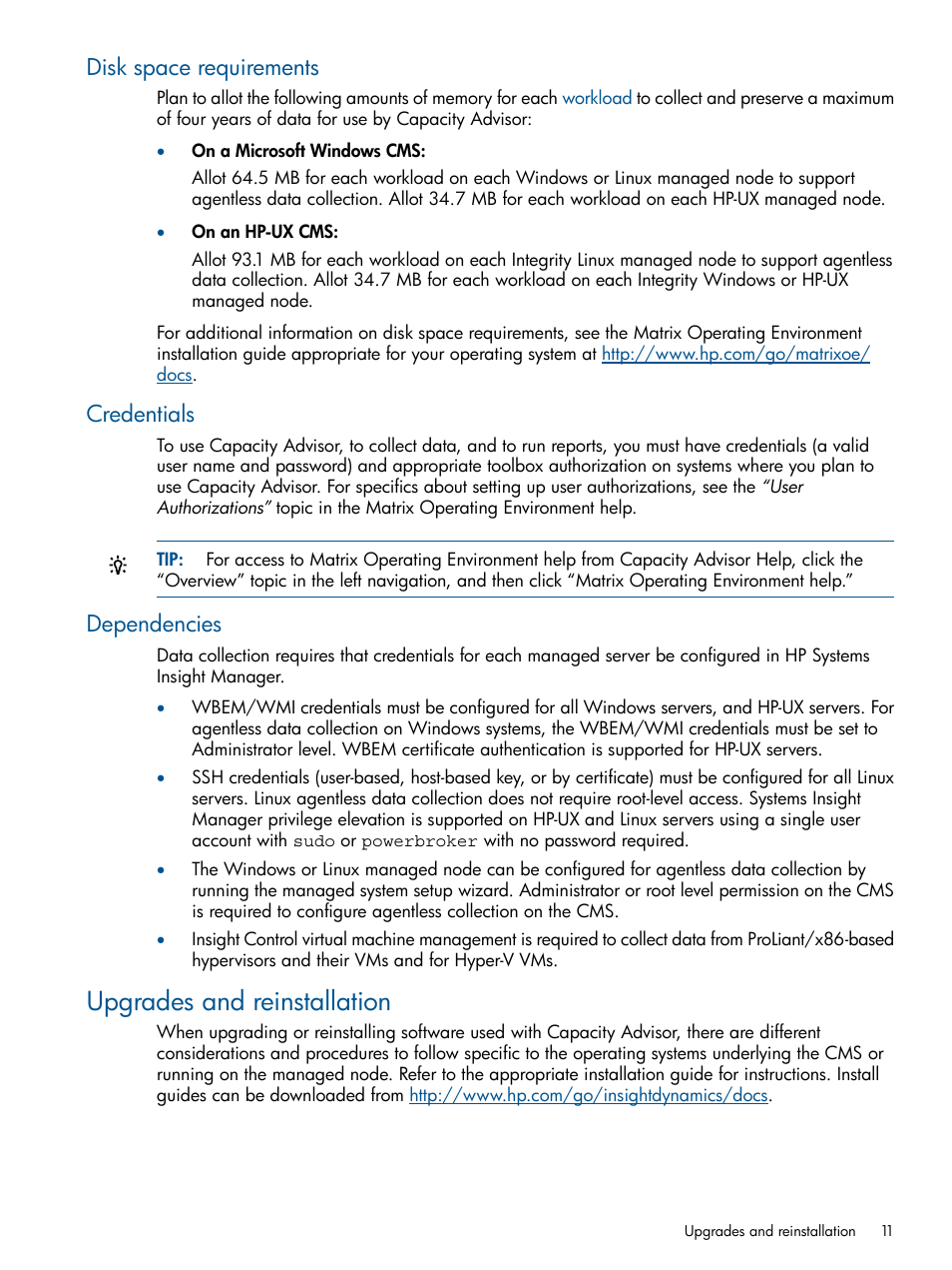 Disk space requirements, Credentials, Dependencies | Upgrades and reinstallation, Disk space requirements credentials dependencies | HP Matrix Operating Environment Software User Manual | Page 11 / 189
