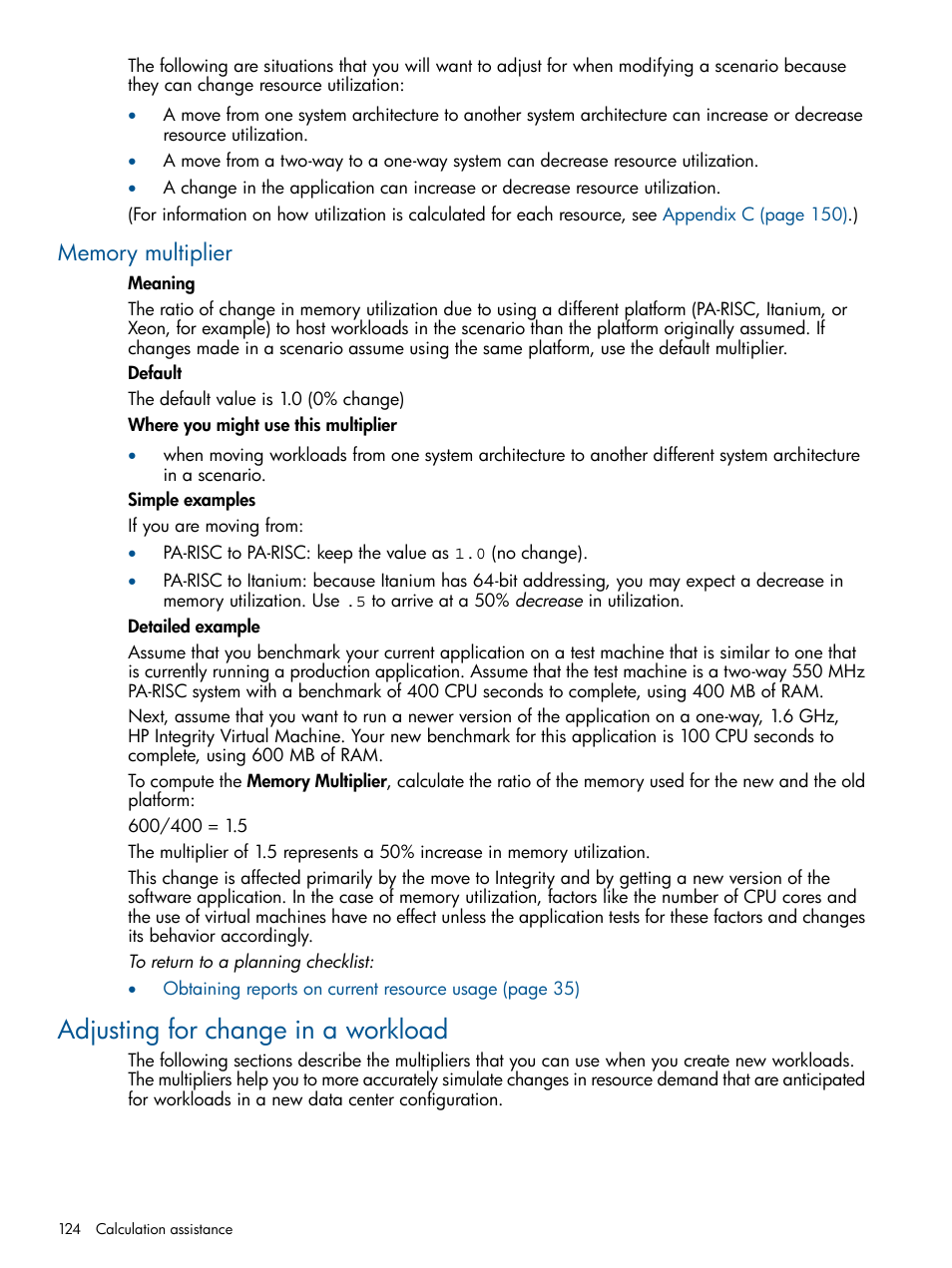 Memory multiplier, Adjusting for change in a workload | HP Matrix Operating Environment Software User Manual | Page 124 / 189