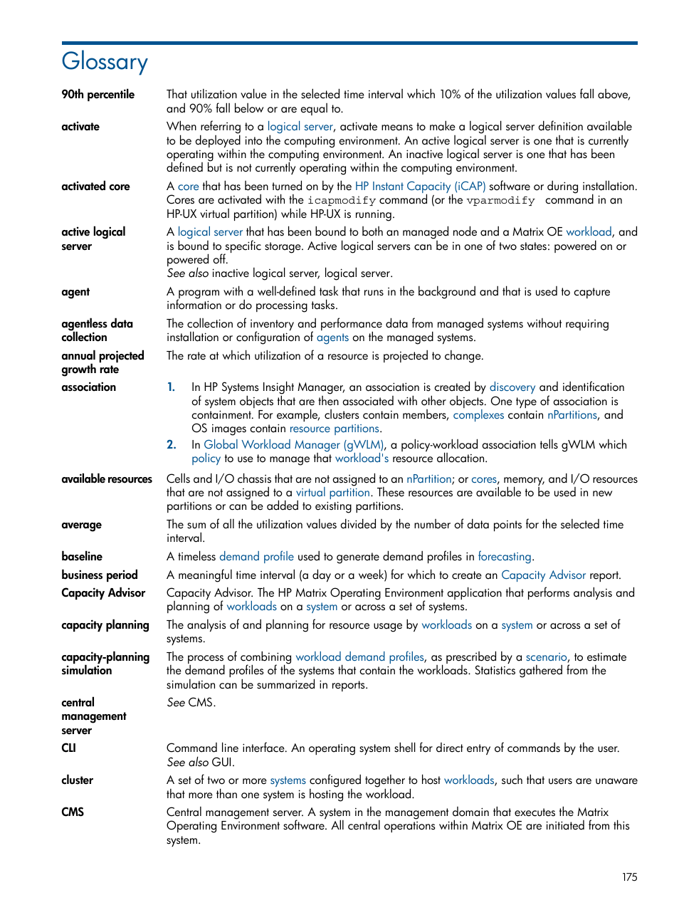 Glossary, Average, 90th percentile | Annual projected growth rate, Agentless data collection | HP Matrix Operating Environment Software User Manual | Page 175 / 189
