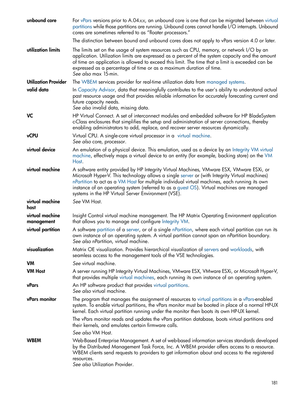Vm hosts, Virtual machines, Virtual partitions | Virtual machine hosts, Virtual partition, Utilization limits, Vm host, Virtual machine, Vpars monitor, Vpars | HP Matrix Operating Environment Software User Manual | Page 181 / 189