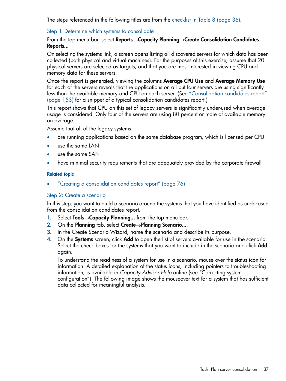 Step 1: determine which systems to consolidate, Step 2: create a scenario | HP Matrix Operating Environment Software User Manual | Page 37 / 189