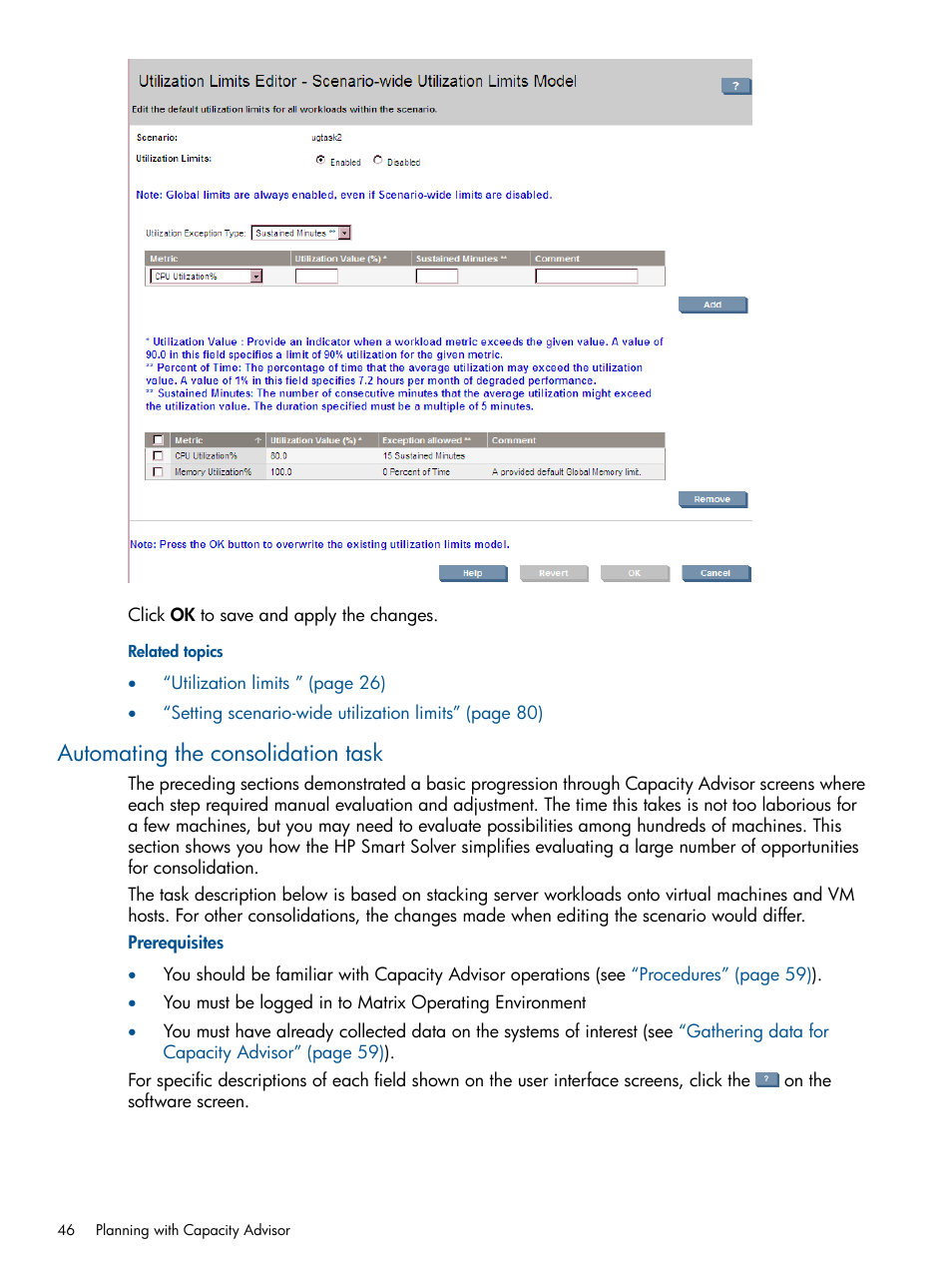 Automating the consolidation task, Automating the | HP Matrix Operating Environment Software User Manual | Page 46 / 189