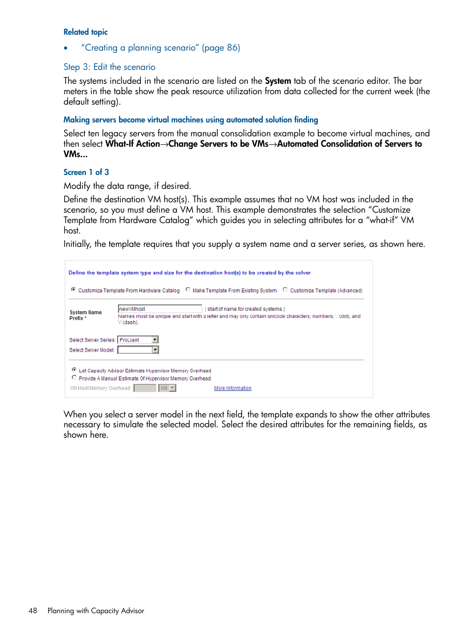 Step 3: edit the scenario, Screen 1 of 3 | HP Matrix Operating Environment Software User Manual | Page 48 / 189
