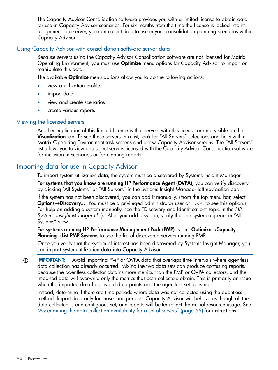 Viewing the licensed servers, Importing data for use in capacity advisor | HP Matrix Operating Environment Software User Manual | Page 64 / 189