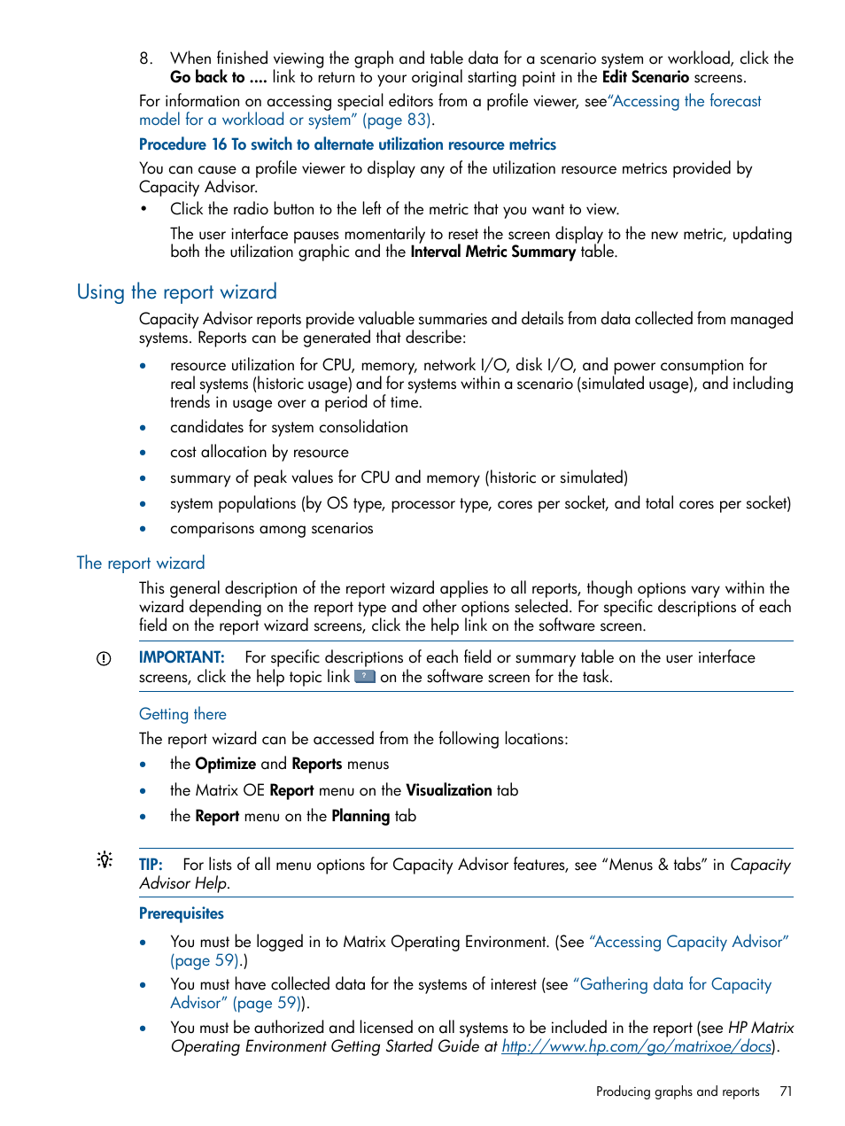 Using the report wizard, The report wizard | HP Matrix Operating Environment Software User Manual | Page 71 / 189