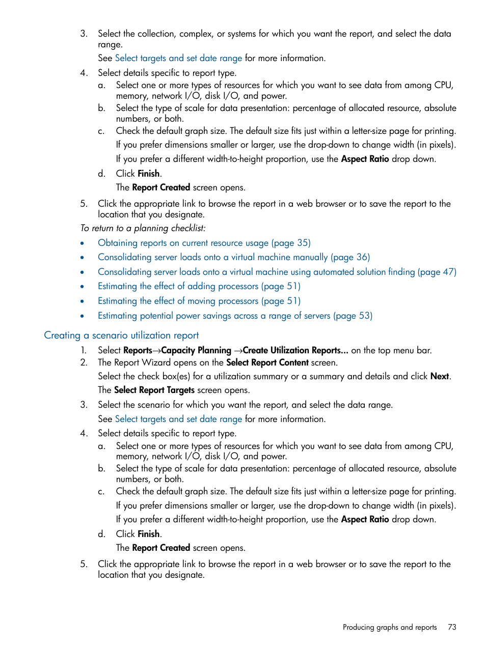Creating a scenario utilization report | HP Matrix Operating Environment Software User Manual | Page 73 / 189