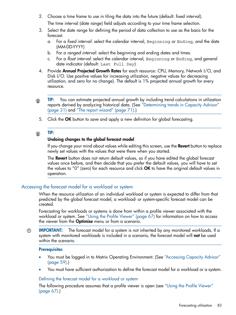 Accessing the forecast | HP Matrix Operating Environment Software User Manual | Page 83 / 189