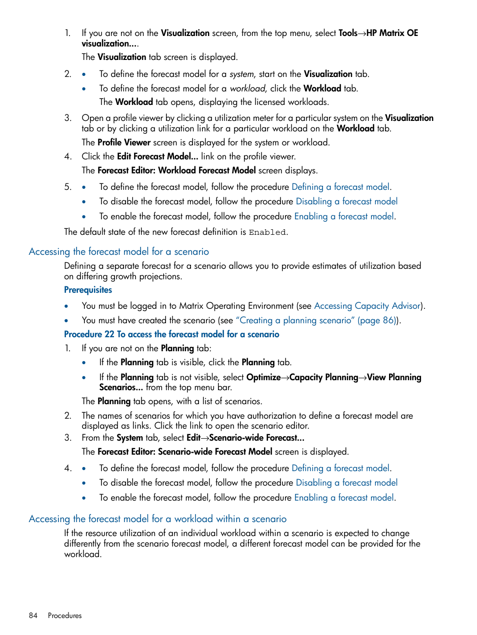 Accessing the forecast model for a scenario | HP Matrix Operating Environment Software User Manual | Page 84 / 189