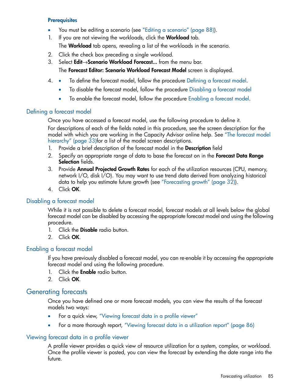 Defining a forecast model, Disabling a forecast model, Enabling a forecast model | Generating forecasts, Viewing forecast data in a profile viewer | HP Matrix Operating Environment Software User Manual | Page 85 / 189