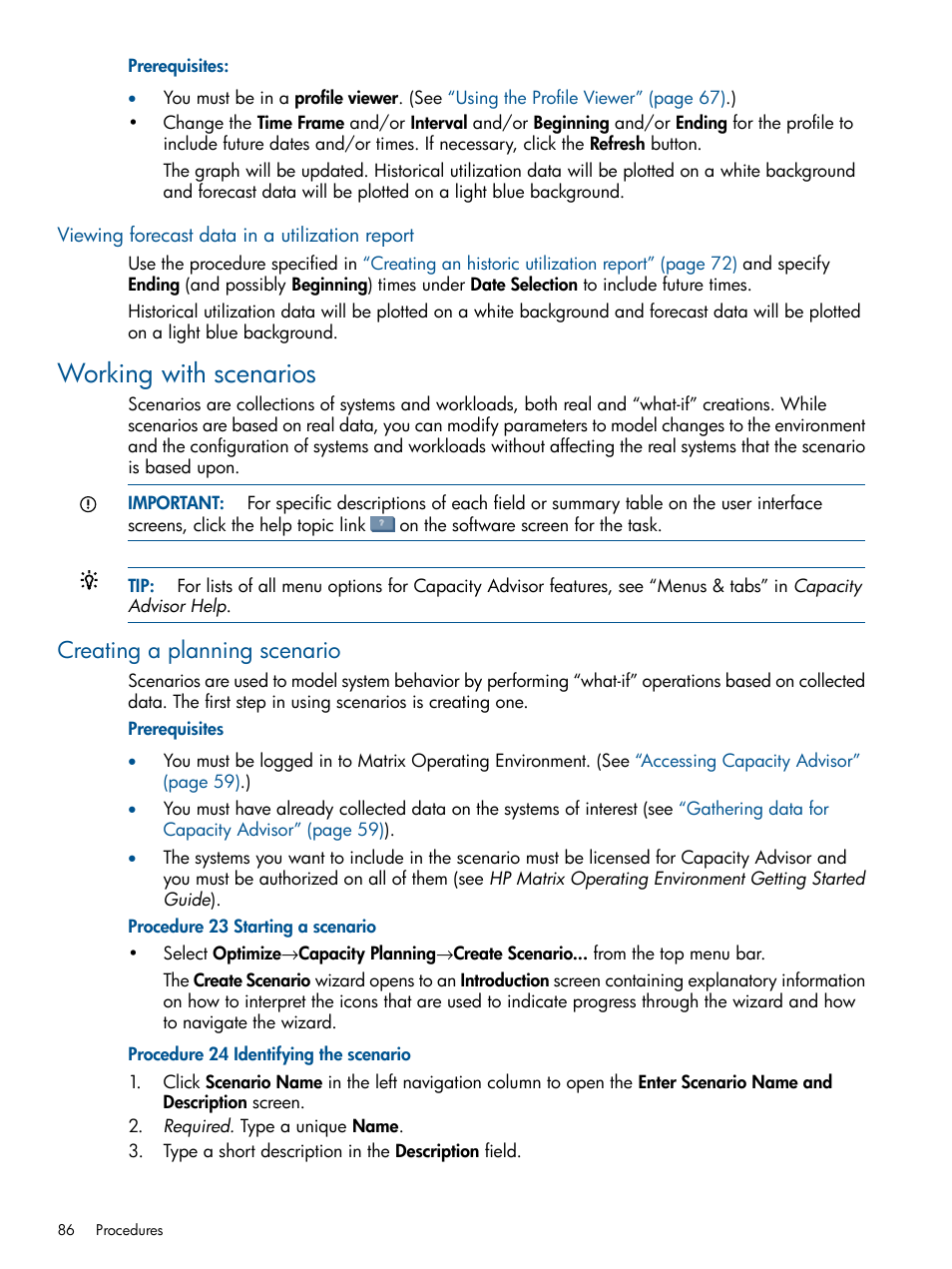 Viewing forecast data in a utilization report, Working with scenarios, Creating a planning scenario | HP Matrix Operating Environment Software User Manual | Page 86 / 189