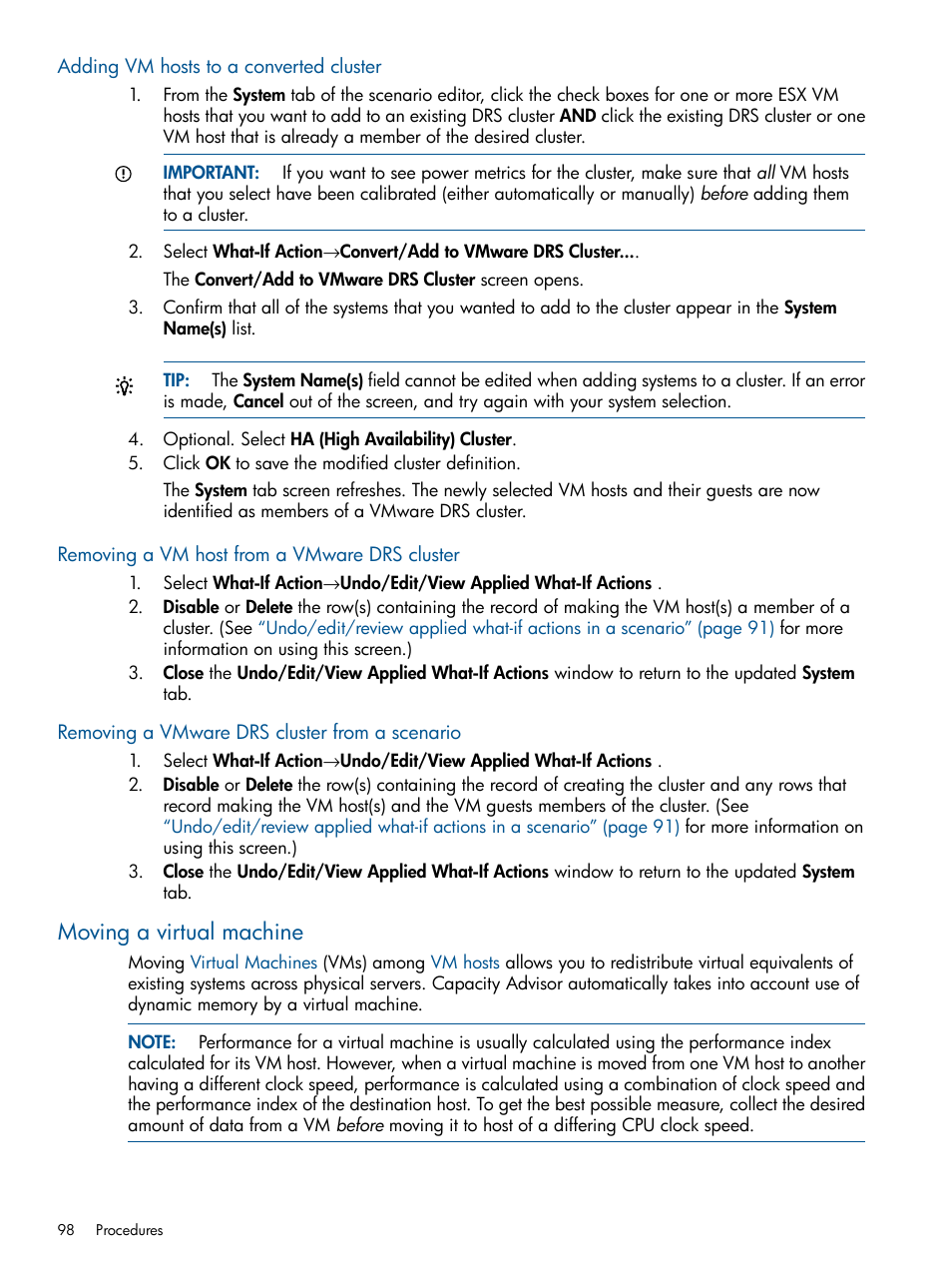 Adding vm hosts to a converted cluster, Removing a vm host from a vmware drs cluster, Removing a vmware drs cluster from a scenario | Moving a virtual machine | HP Matrix Operating Environment Software User Manual | Page 98 / 189