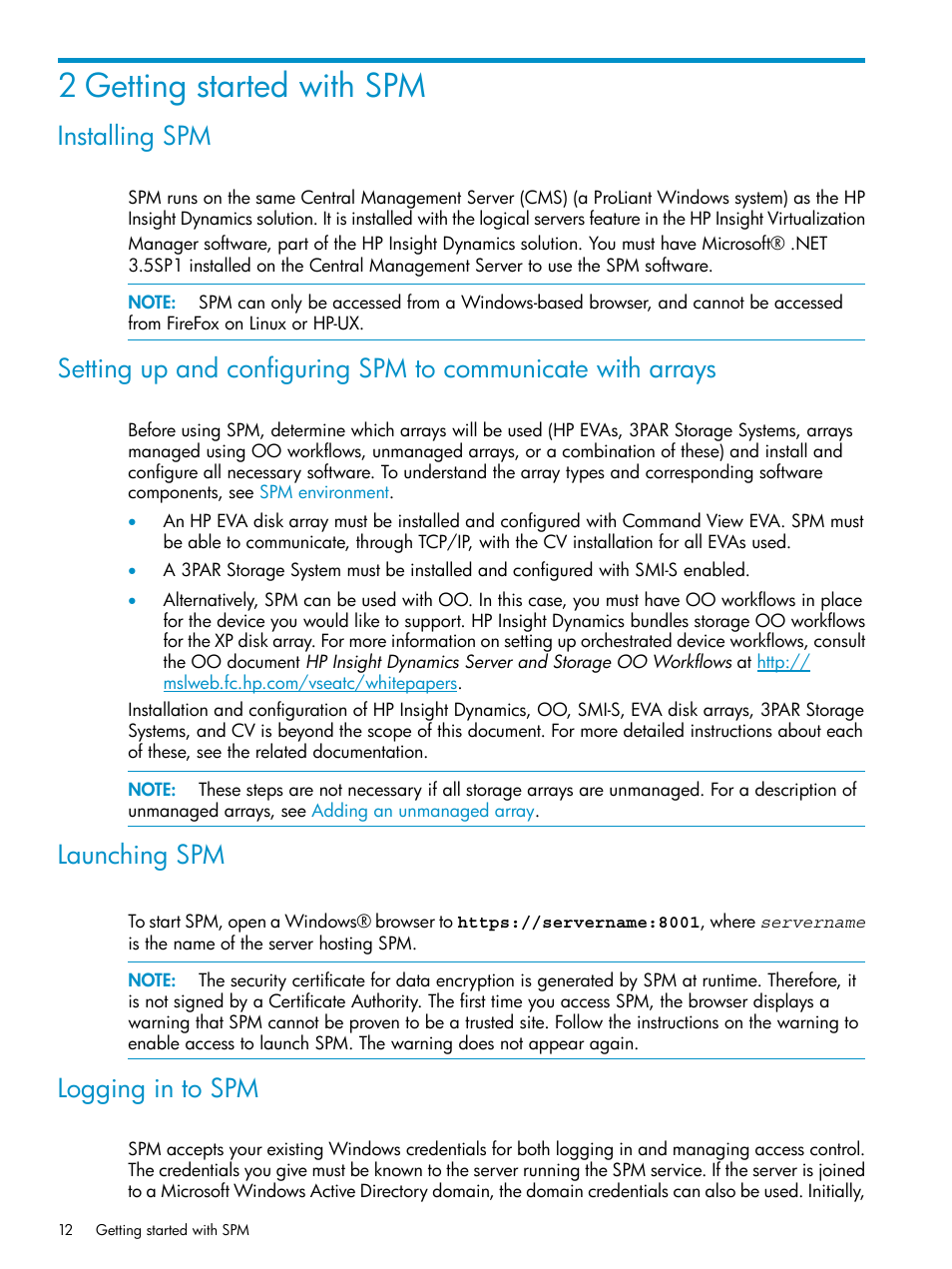 2 getting started with spm, Installing spm, Launching spm | Logging in to spm | HP Matrix Operating Environment Software User Manual | Page 12 / 63