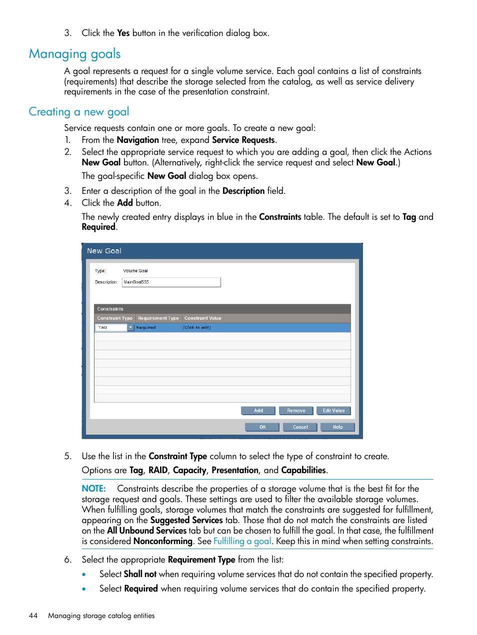 Managing goals, Creating a new goal | HP Matrix Operating Environment Software User Manual | Page 44 / 63