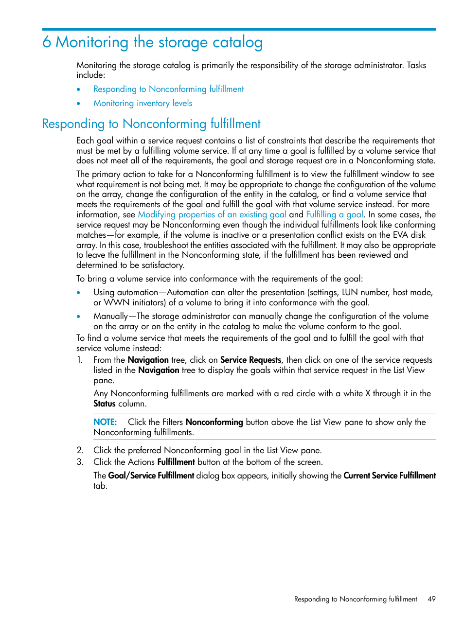 6 monitoring the storage catalog, Responding to nonconforming fulfillment, Monitoring the storage catalog | HP Matrix Operating Environment Software User Manual | Page 49 / 63