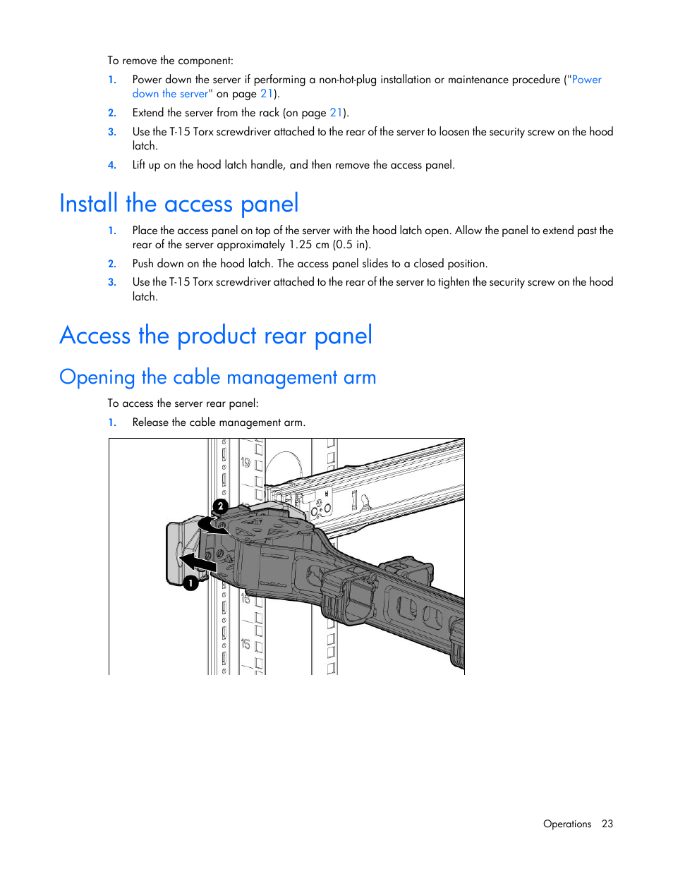 Install the access panel, Access the product rear panel, Opening the cable management arm | HP ProLiant DL380 Server User Manual | Page 23 / 128