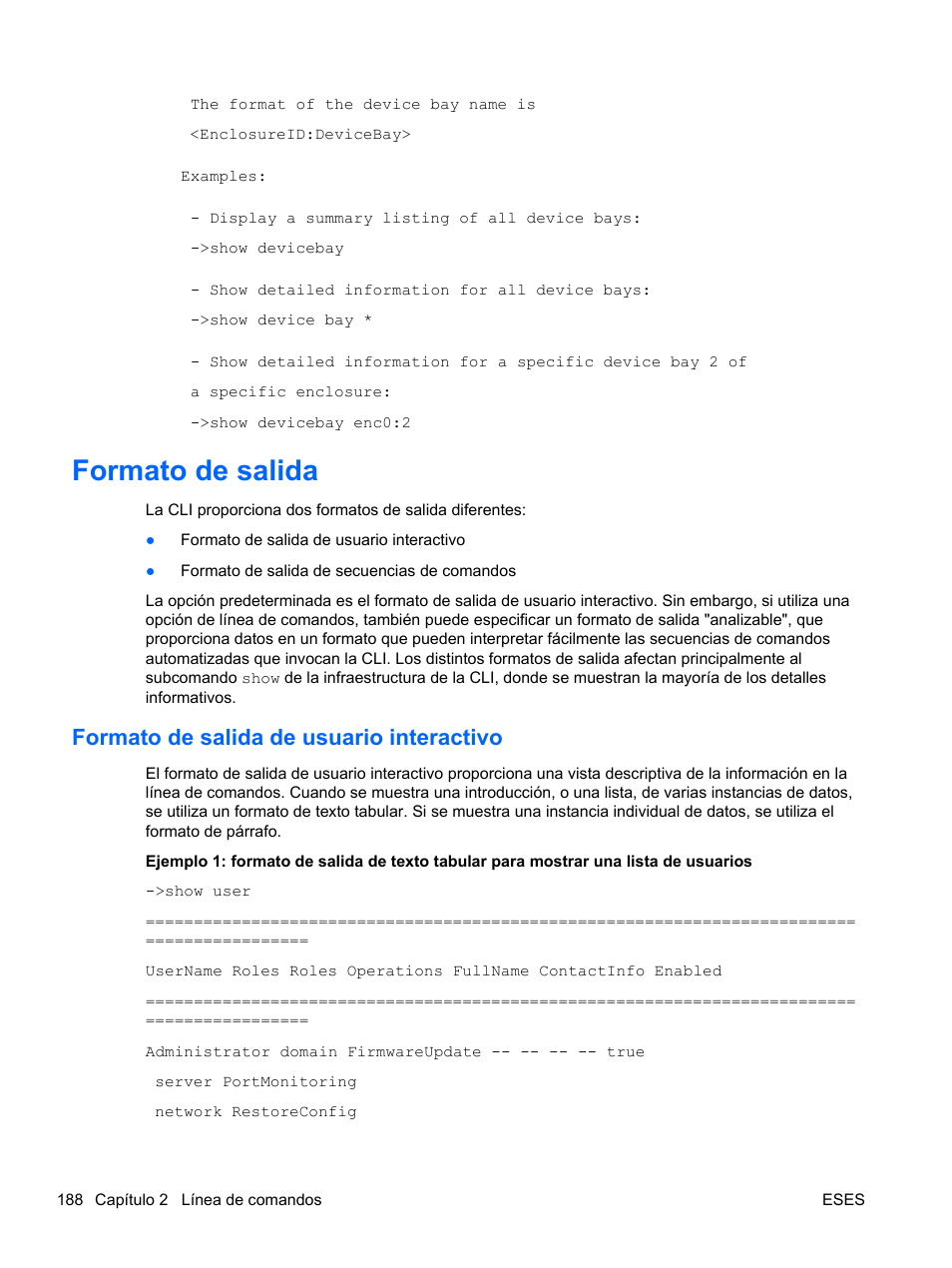 Formato de salida, Formato de salida de usuario interactivo | HP Módulo de conexión virtual HP FlexFabric de 10 Gb24 puertos para BladeSystem clase-c User Manual | Page 195 / 268