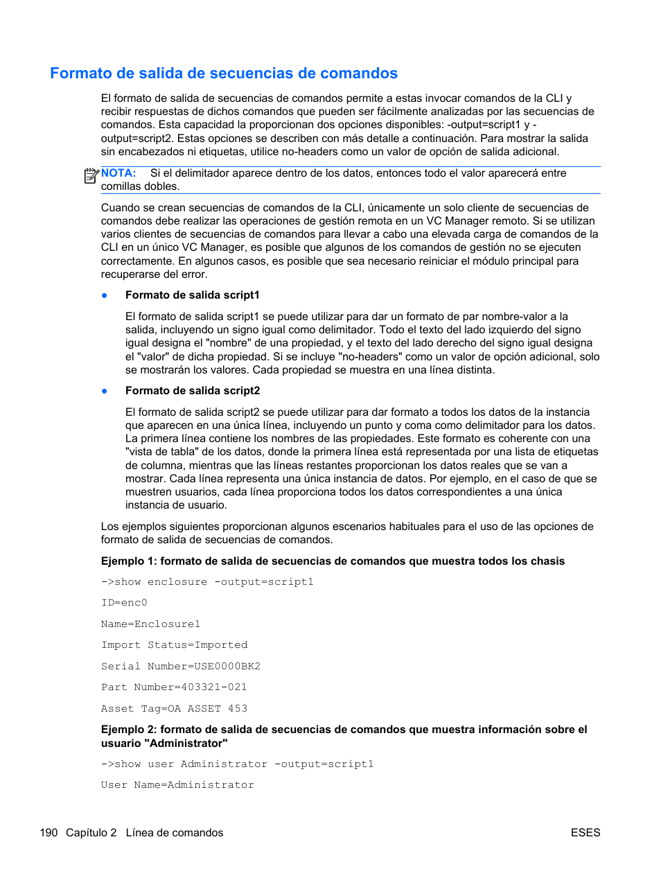 Formato de salida de secuencias de comandos | HP Módulo de conexión virtual HP FlexFabric de 10 Gb24 puertos para BladeSystem clase-c User Manual | Page 197 / 268