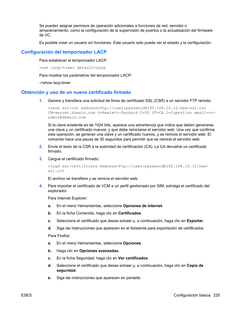 Configuración del temporizador lacp, Obtención y uso de un nuevo certificado firmado | HP Módulo de conexión virtual HP FlexFabric de 10 Gb24 puertos para BladeSystem clase-c User Manual | Page 232 / 268