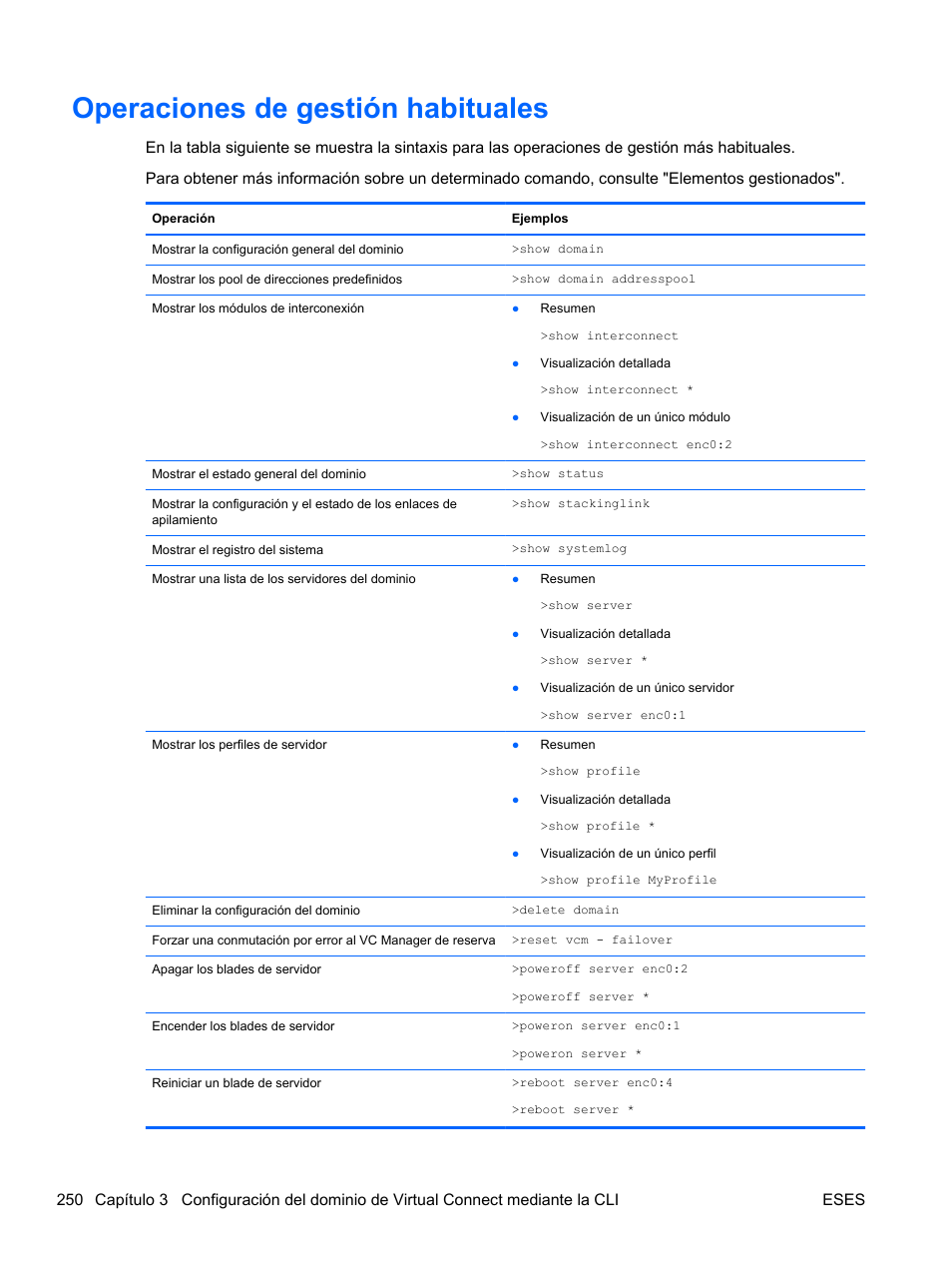 Operaciones de gestión habituales | HP Módulo de conexión virtual HP FlexFabric de 10 Gb24 puertos para BladeSystem clase-c User Manual | Page 257 / 268