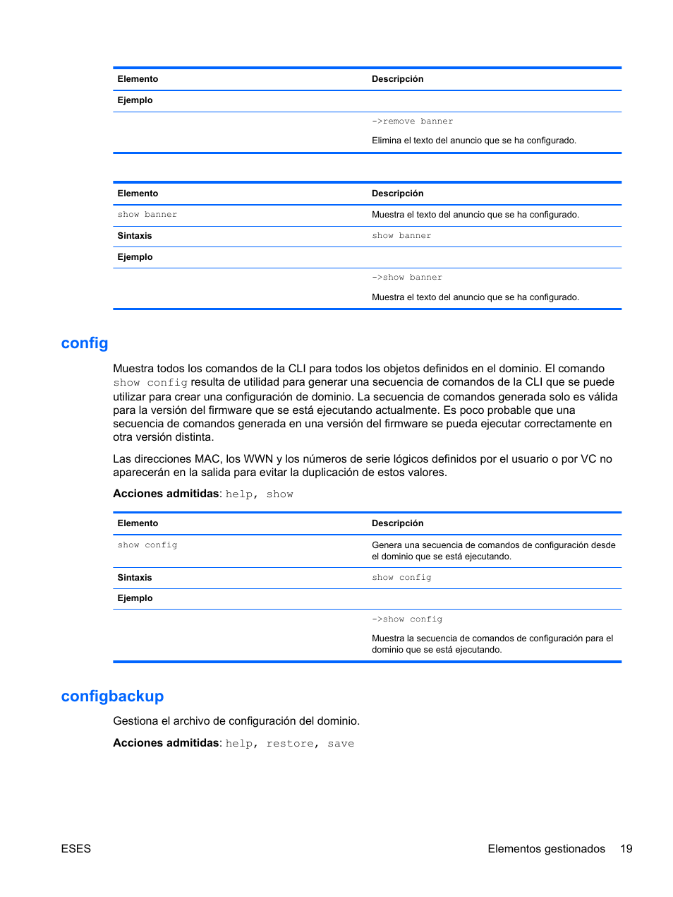 Config, Configbackup, Config configbackup | HP Módulo de conexión virtual HP FlexFabric de 10 Gb24 puertos para BladeSystem clase-c User Manual | Page 26 / 268