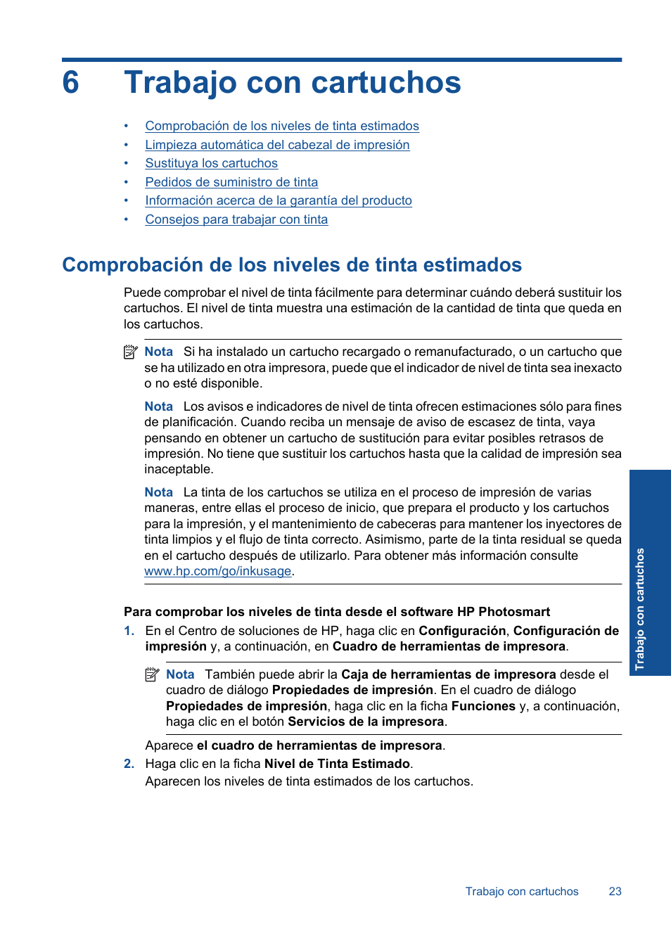 Trabajo con cartuchos, Comprobación de los niveles de tinta estimados, 6 trabajo con cartuchos | 6trabajo con cartuchos | HP Impresora e-Todo-en-Uno HP Photosmart inalámbrica - B110e User Manual | Page 25 / 62