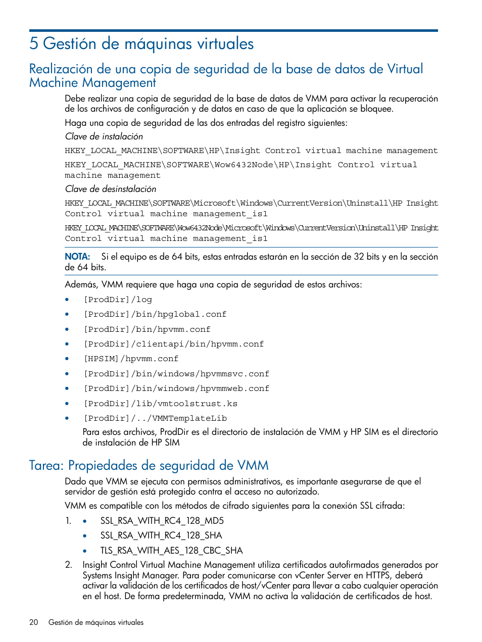 5 gestión de máquinas virtuales, Tarea: propiedades de seguridad de vmm | HP Software HP Insight Control para Linux User Manual | Page 20 / 60
