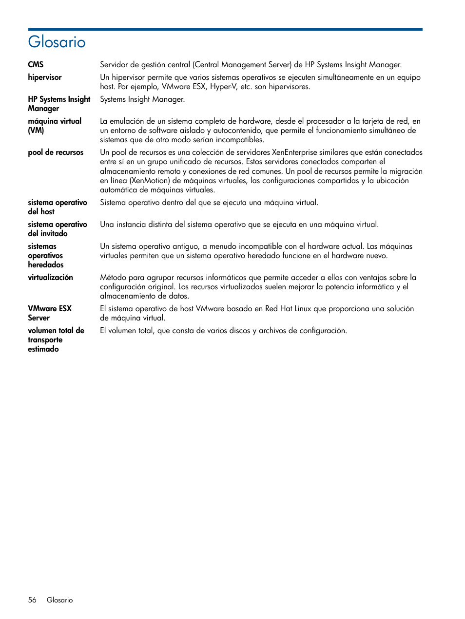 Glosario | HP Software HP Insight Control para Linux User Manual | Page 56 / 60
