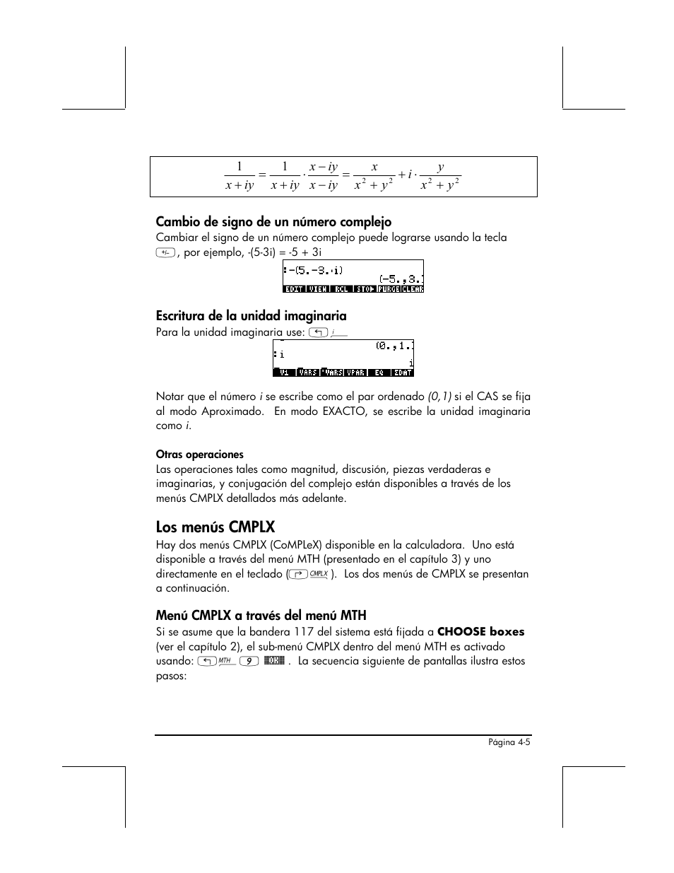 Cambio de signo de un numero complejo, Escritura de la unidad imaginaria, Los menus cmplx | Menu cmplx a traves del menu mth, Los menús cmplx | HP 48gII Graphing Calculator User Manual | Page 171 / 892