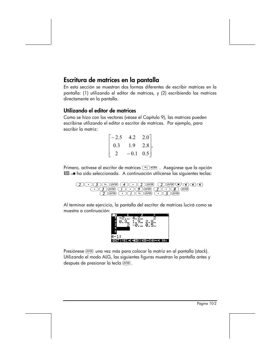 Escritura de matrices en la pantalla, Utilizando el editor de matrices | HP 48gII Graphing Calculator User Manual | Page 309 / 892