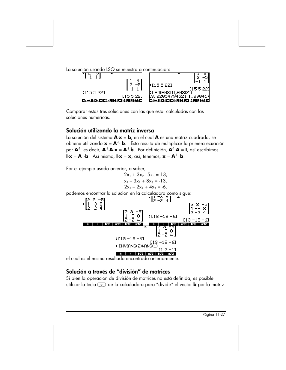 Solucion utilizando la matriz inversa, Solucion a traves de “division” de matrices, Solución utilizando la matriz inversa | Solución a través de “división” de matrices | HP 48gII Graphing Calculator User Manual | Page 362 / 892