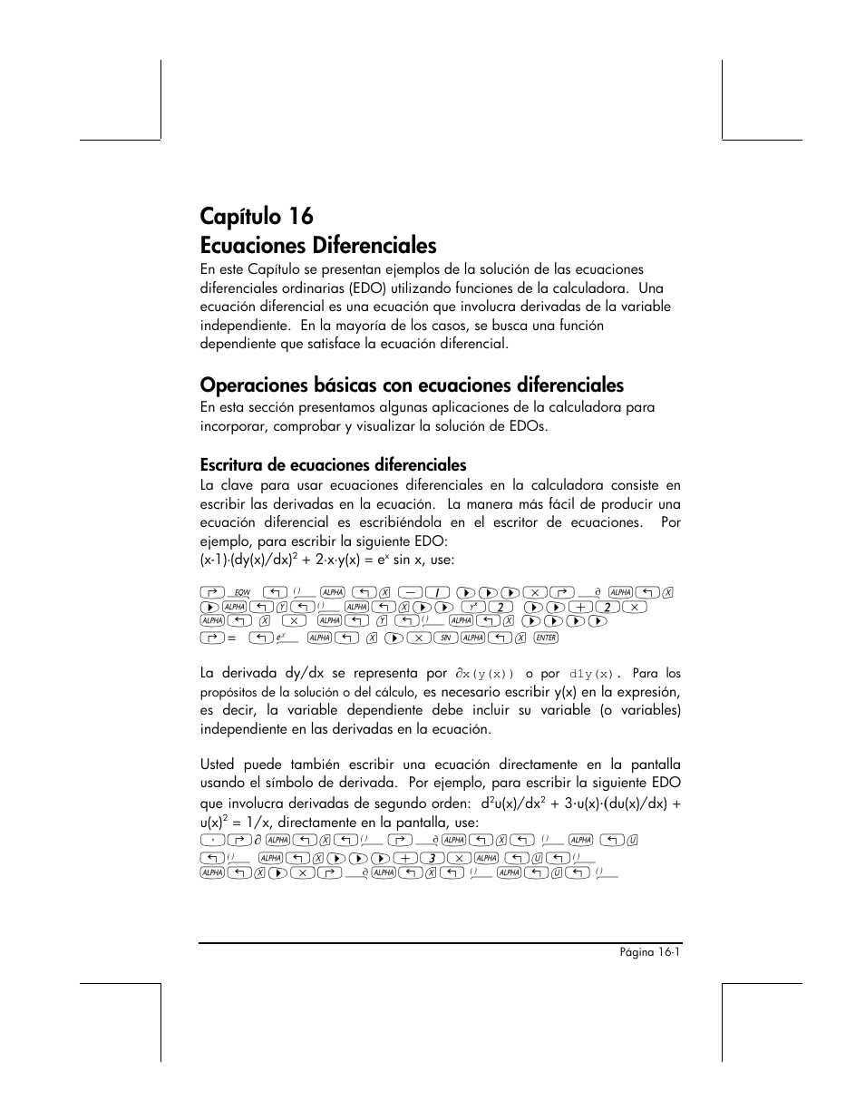 Capitulo 16 ecuaciones diferenciales, Operaciones basicas con ecuaciones diferenciales, Escritura de ecuaciones diferenciales | Capítulo 16 ecuaciones diferenciales, Operaciones básicas con ecuaciones diferenciales | HP 48gII Graphing Calculator User Manual | Page 496 / 892