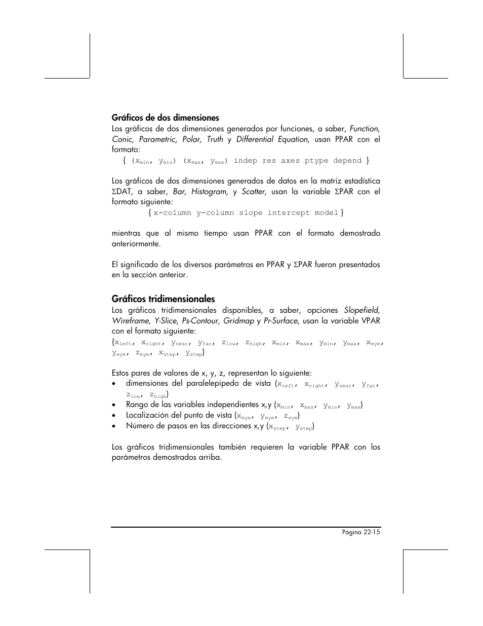 Graficos de dos dimensiones, Graficos tridimensionales, Gráficos tridimensionales | Gráficos de dos dimensiones | HP 48gII Graphing Calculator User Manual | Page 755 / 892