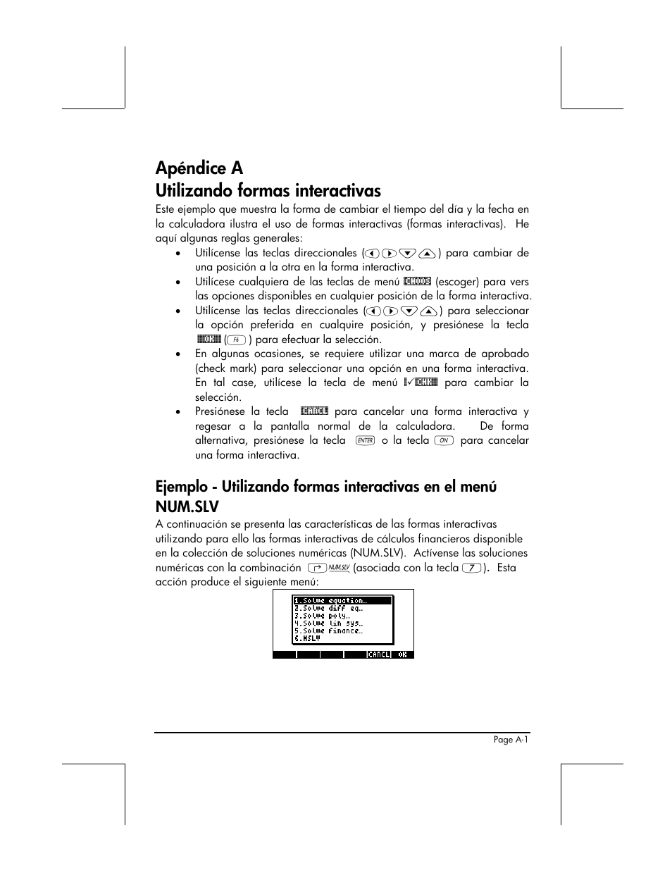 Apendices, Apendice a - utilizando formas interactivas, Apéndice a utilizando formas interactivas | HP 48gII Graphing Calculator User Manual | Page 807 / 892