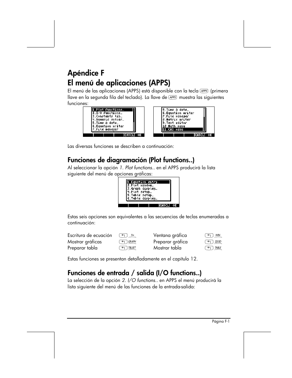 Apendice f - el menu de aplicaciones (apps), Apéndice f el menú de aplicaciones (apps), Funciones de diagramación (plot functions..) | Funciones de entrada / salida (i/o functions..) | HP 48gII Graphing Calculator User Manual | Page 845 / 892