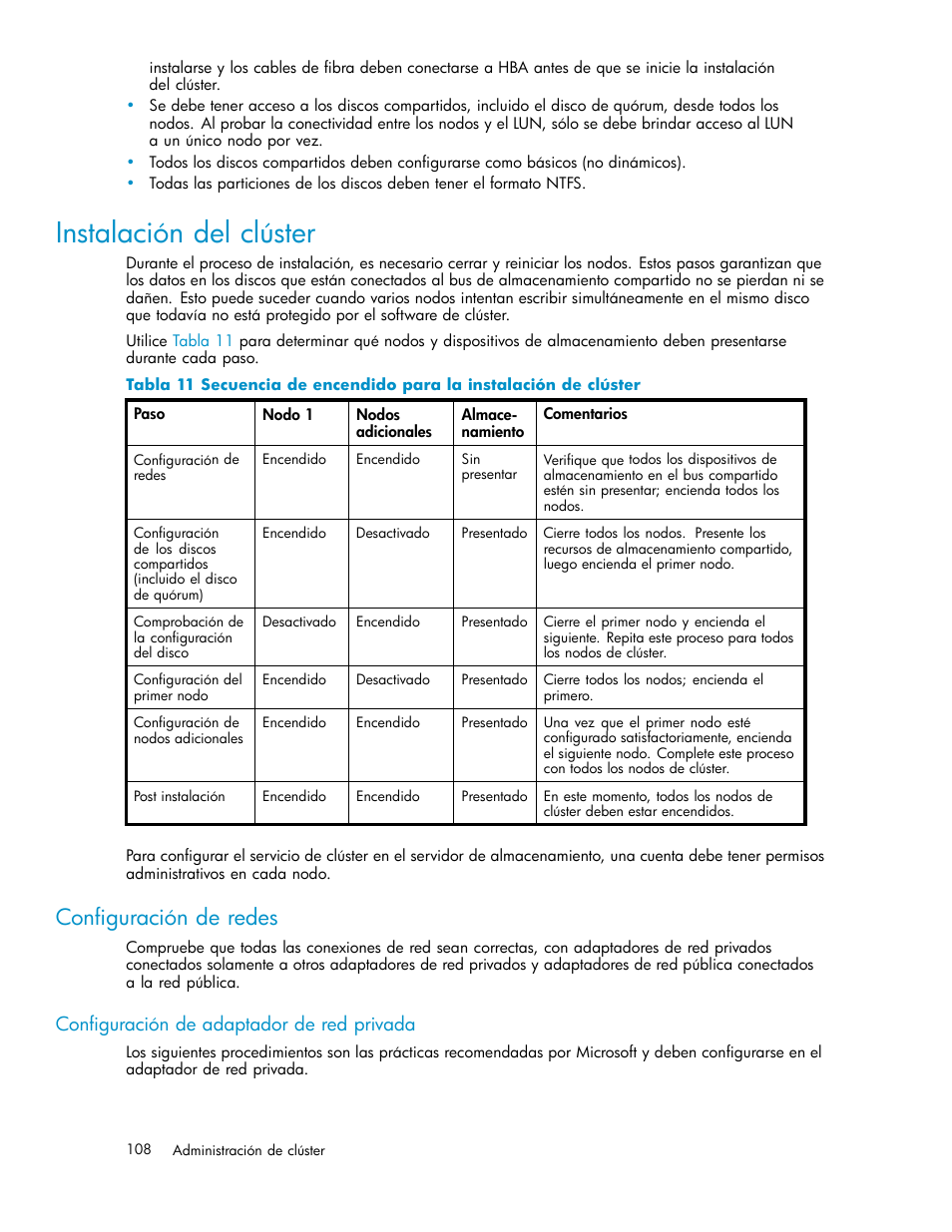 Instalación del clúster, Configuración de redes, Configuración de adaptador de red privada | HP Servidor de almacenamiento HP ProLiant DL320s User Manual | Page 108 / 152