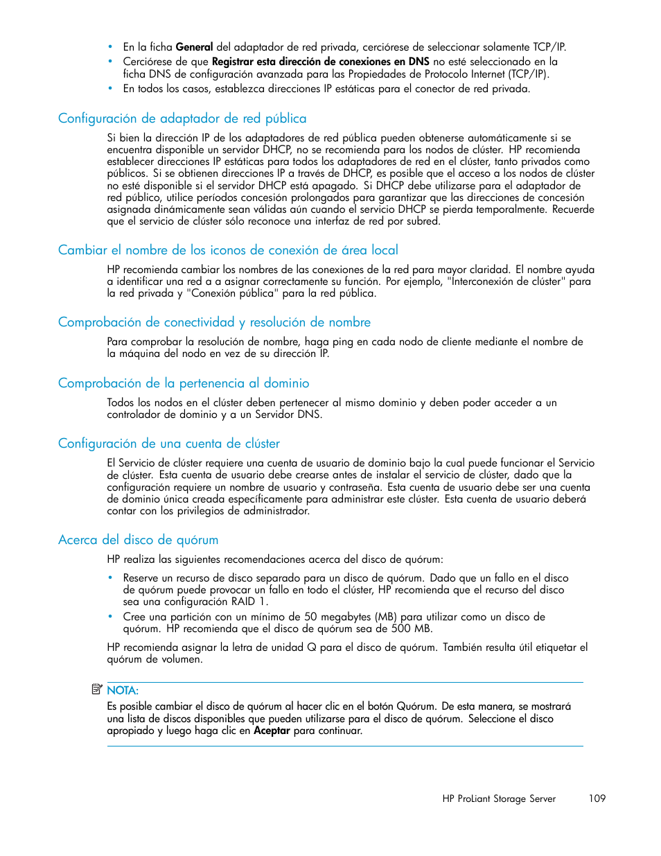 Configuración de adaptador de red pública, Comprobación de la pertenencia al dominio, Configuración de una cuenta de clúster | Acerca del disco de quórum | HP Servidor de almacenamiento HP ProLiant DL320s User Manual | Page 109 / 152