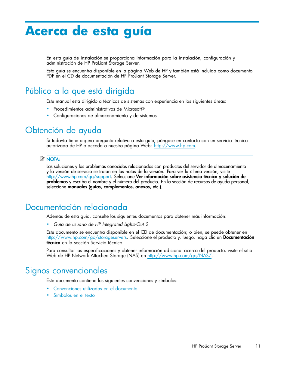 Acerca de esta guía, Público a la que está dirigida, Obtención de ayuda | Documentación relacionada, Signos convencionales | HP Servidor de almacenamiento HP ProLiant DL320s User Manual | Page 11 / 152