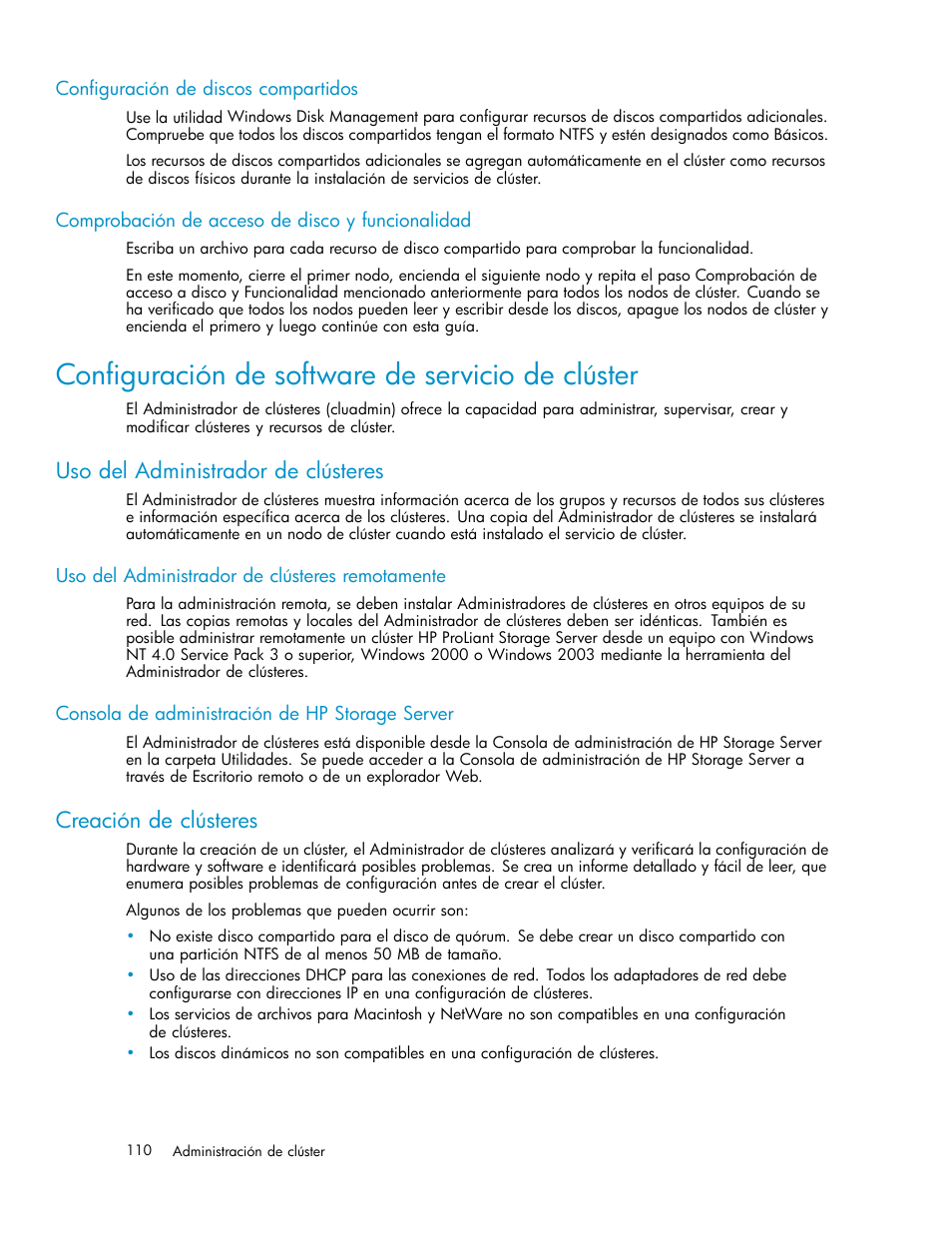 Configuración de software de servicio de clúster, Configuración de discos compartidos, Comprobación de acceso de disco y funcionalidad | Uso del administrador de clústeres, Uso del administrador de clústeres remotamente, Consola de administración de hp storage server, Creación de clústeres | HP Servidor de almacenamiento HP ProLiant DL320s User Manual | Page 110 / 152