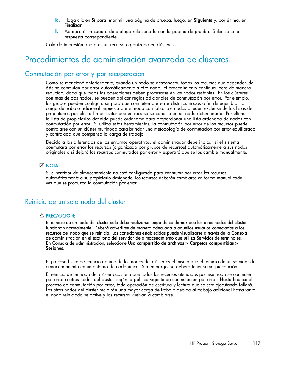 Conmutación por error y por recuperación, Reinicio de un solo nodo del clúster | HP Servidor de almacenamiento HP ProLiant DL320s User Manual | Page 117 / 152