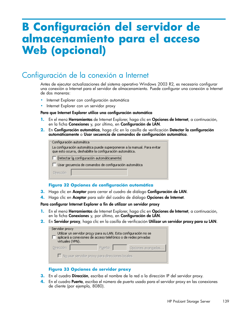 Configuración de la conexión a internet, B configuración, 32 opciones de configuración automática | 33 opciones de servidor proxy, Configuración del | HP Servidor de almacenamiento HP ProLiant DL320s User Manual | Page 139 / 152